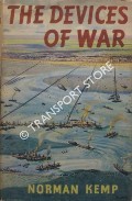 Book cover of The Devices of War by KEMP, Norman